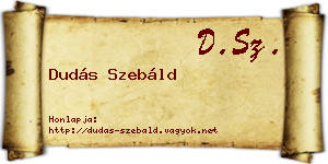 Dudás Szebáld névjegykártya